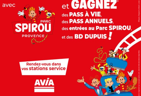 Partenariat AVIA & Parc Spirou Provence – Du 6 avril au 6 mai 2019